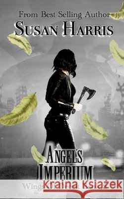 Angel's Imperium Harris, Susan 9798243158824