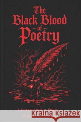 The Black Blood of Poetry Waters, William Eric 9798243512954