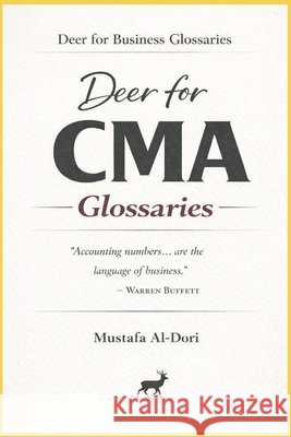 Deer for CMA Glossaries Al-Dori, Mustafa 9798243617789