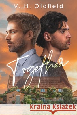 Together Oldfield, V. H. 9798243708562 Independently Published