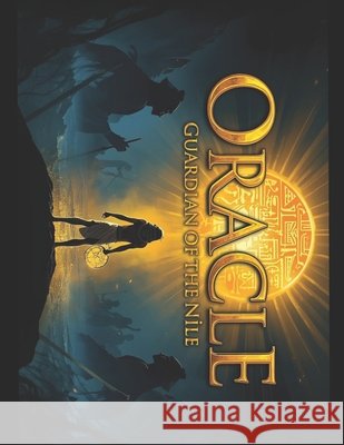 Oracle: Guardian of Egypt Abouzid, Tarek 9798243818568