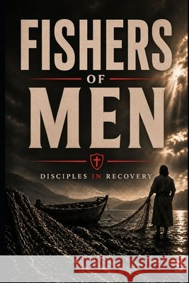 Fishers of Men Flores, Rick 9798244143058