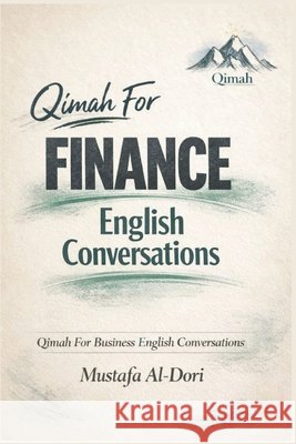 Qimah For Finance English Conversations Al-Dori, Mustafa 9798244565706