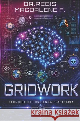 Gridwork Dr Rebis 9798244778953