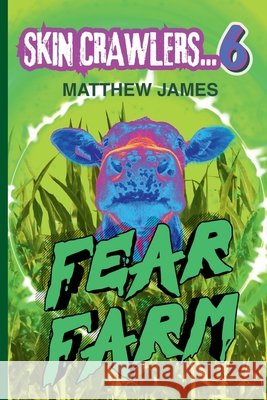 Fear Farm James, Matthew 9798245699288