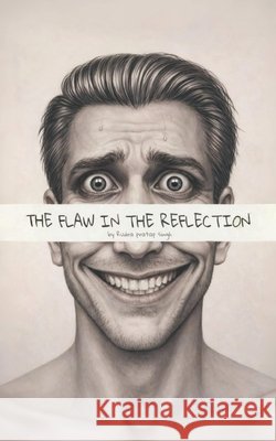 The flaw in the reflection Sisodiya, Rudra Pratap Singh 9798245811130