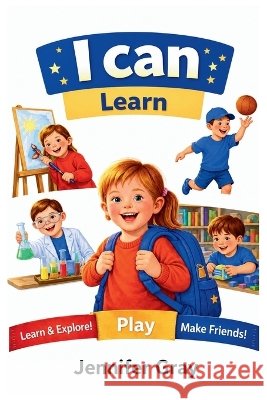 I can Learn Gray, Jennifer 9798245937175