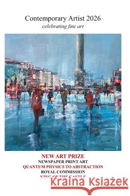 Contemporary Artist 2026: celebrating fine art Saunders, Tim, Tim Saunders 9798246281703 Independently Published