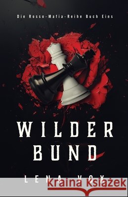 Wilder Bund Vox, Lena 9798246671344