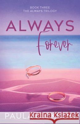 Always Forever Dickson, Paula 9798246717547
