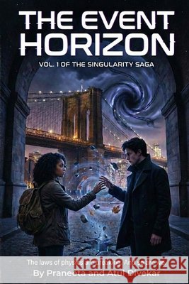 The Event Horizon: A Cosmic Romance Divekar, Atul, Divekar, Praneeta 9798246727829 Independently Published