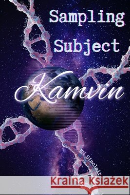 Sampling Subject Kamvin Sinclair, N. H. 9798247326281 Independently Published