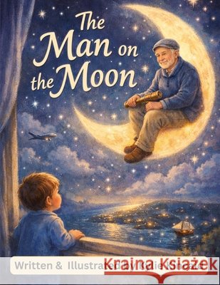 The Man on the Moon Kincaid, Kylie 9798247690207