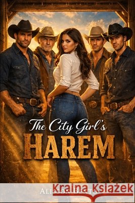 The City Girl's Harem: A Sweet & Steamy 
