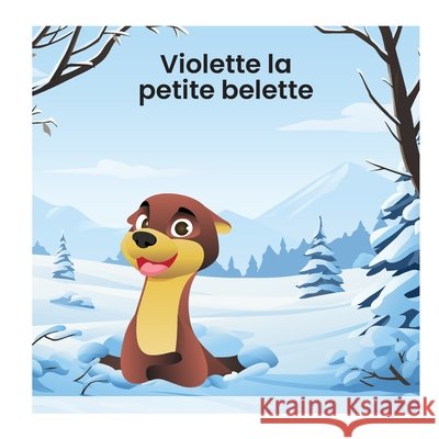 Violette la petite belette Casavant, Louise 9798248185238 Independently Published