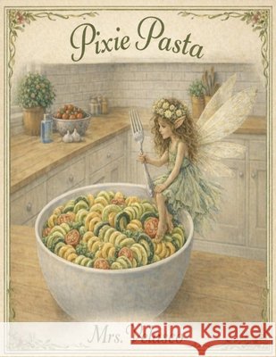 Pixie Pasta Velasco, Margarita 9798248403578