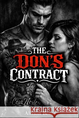 The Don's Contract: A Broken Hero Mafia Romance Bento, Alisson 9798248428175