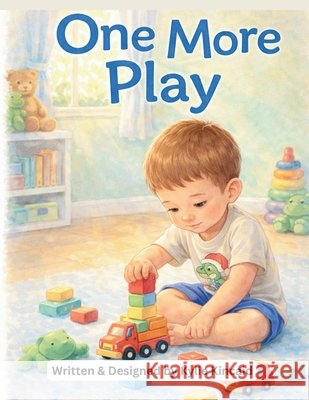 One More Play Kincaid, Kylie 9798248860449 Independently Published
