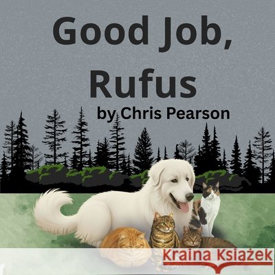 Good Job, Rufus Pearson, Chris 9798249102159