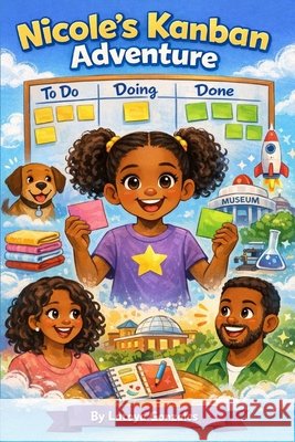 Nicole's Kanban Adventure Gonzales, Latoya 9798249186227