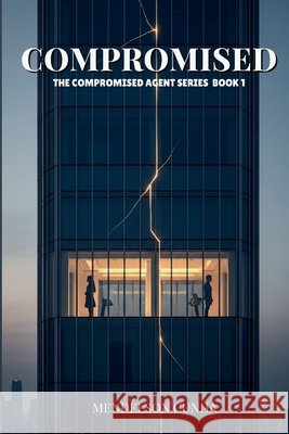 Compromised: An Undercover FBI Romantic Suspense Cunha, Mendelson 9798249346232
