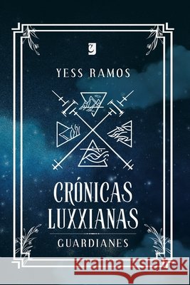 Crónicas Luxxianas Cornejo, Manuel Ignacio, Ullúa, Flavia Yanina, Ramos, Yesenia 9798249673055