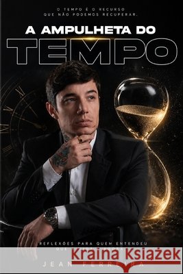 A Ampulheta Do Tempo Ferreira, Jean 9798250221771