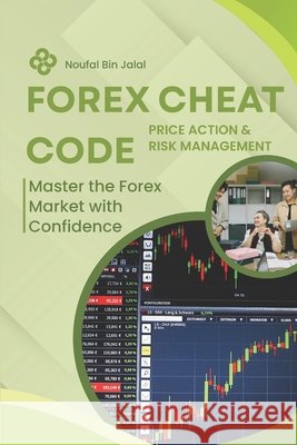 Forex Cheat Code Jalal, Noufal 9798250461047