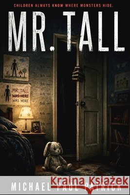 Mr. Tall Patrick, Michael Paul 9798251338539 Independently Published