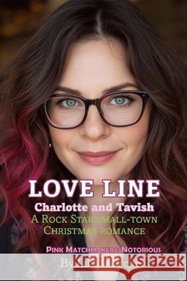 Love Line: Charlotte and Tavish Archer, Lily P. 9798252863337