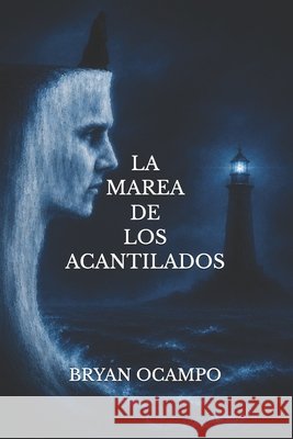 La Marea de Los Acantilados Ocampo, Bryan 9798252904450