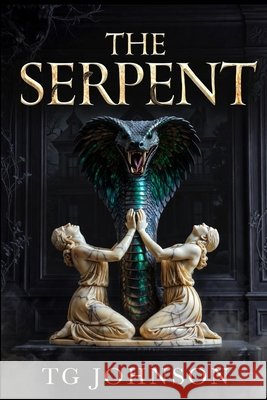 The Serpent: Dark Gothic Horror Johnson, Tg 9798253209103 Independently Published