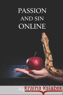 Passion and Sin on the Net Gómez Da Luz, Miguel 9798254439721