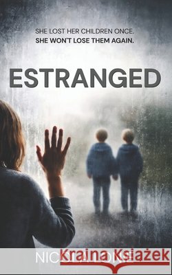 Estranged Lonie, Nicola 9798254880080 Independently Published