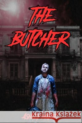 The Butcher 1 Marie, Ashley 9798255027859 Independently Published
