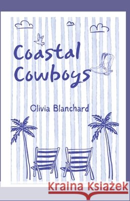 Coastal Cowboys Blanchard, Olivia 9798255352449