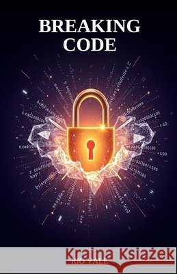 Breaking Code Vale, Rio 9798255542383