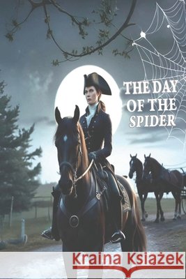 The Day of the Spider Wood, Keith 9798255654017
