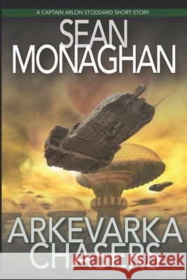 Arkevarka Chasers Monaghan, Sean 9798255941384