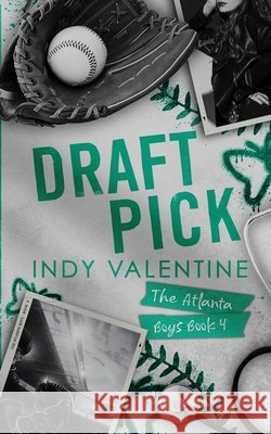 Draft Pick: Original Valentine, Indy 9798256009076