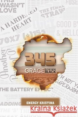 345: Grace is the New Black Kristina, Energy 9798256041168