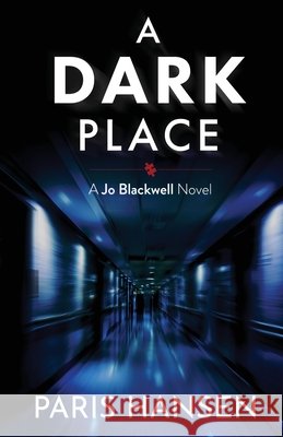 A Dark Place Hansen, Paris 9798256048303