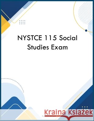 NYSTCE 115 Social Studies Exam McCann, Nyr 9798256055103 Ncrt Learning Group