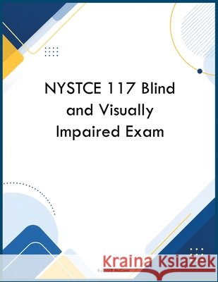 NYSTCE 117 Blind and Visually Impaired Exam McCann, Nyr 9798256055141