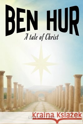 Ben Hur Wallace, Lew 9798256069735 Coristories