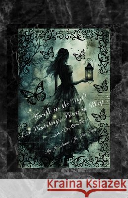 Cradle in the Night (A Haunting, Poem in Story) Anna, Jo, Gray, Jo Ann 9798256092375 Jo Ann Gray