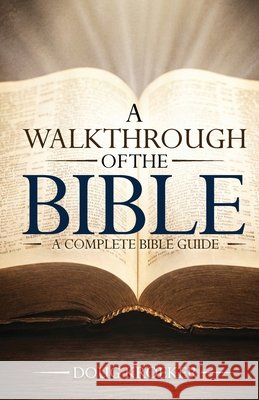 A Walkthrough of The Bible Kroeker, Doug, The West, Writers Of 9798256122331 Writers of the West
