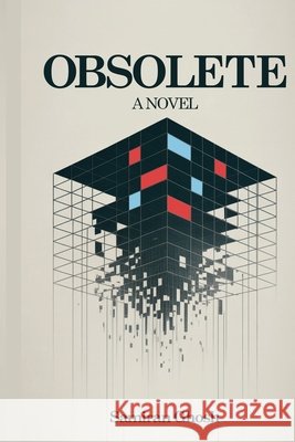 Obsolete Ghosh, Samiran 9798256163006