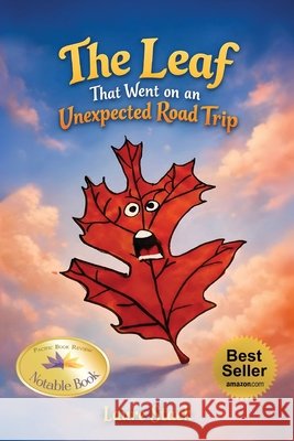 The Leaf That Went on an Unexpected Road Trip Stack, Laure A. 9798256217655