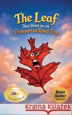 The Leaf That Went on an Unexpected Road Trip Stack, Laure A. 9798256217730